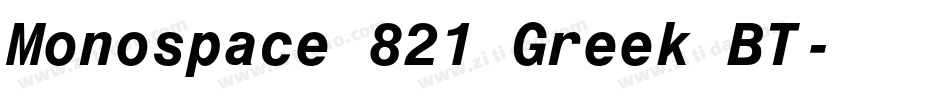 Monospace 821 Greek BT字体转换